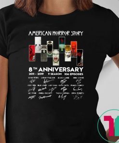 American horror story 8th anniversary 2011-2019 9 season 106 episodes signatures shirt