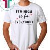 Angie Harmon Feminism Is For Everybody T-Shirt