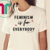 Angie Harmon Feminism Is For Everybody Tee Shirt