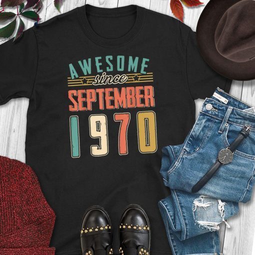 Awesome Since September 1970 Vintage Birthday T-shirt