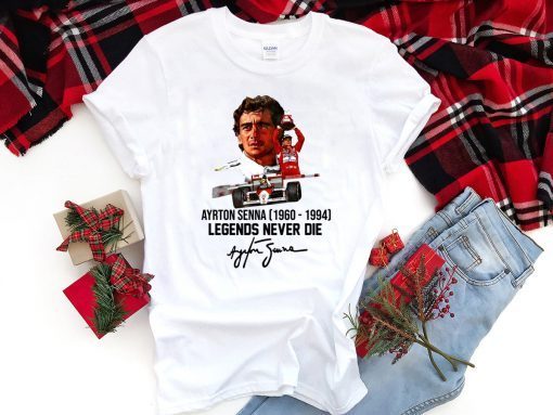 Ayrton Senna Legends Never die shirt