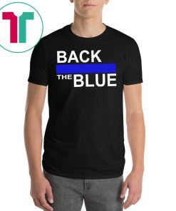 Back The Blue Tee Shirt