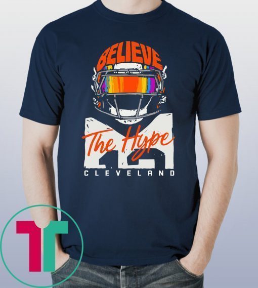 Believe The Hype Cleveland T-Shirt for Mens Womens Kids