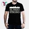 Buy El Paso Strong Shirt