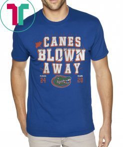 Canes Blown Away Florida Gators vs Miami Hurricanes Shirt