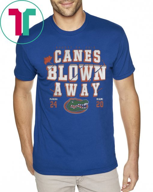 Canes Blown Away Florida Gators vs Miami Hurricanes Shirt