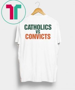 Catholics vs Convicts Vintage 1988 Shirt