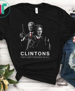 Clintons They Can’t Suicide Us All Classic T-Shirt