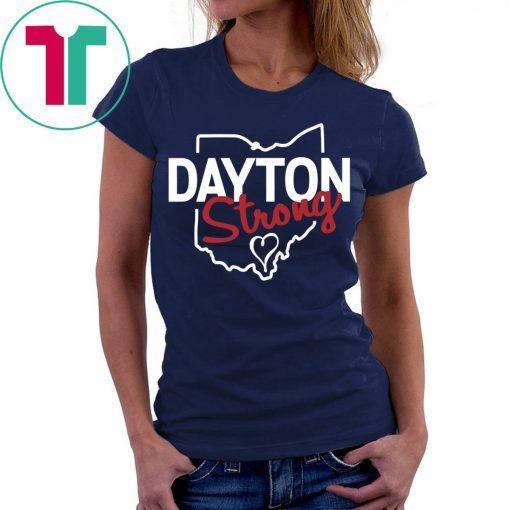 Dayton Strong Pray for Dayton Shirt