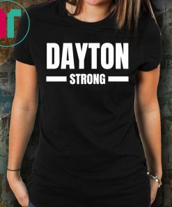 Dayton Strong Ohio Community Strength Support T-Shirt