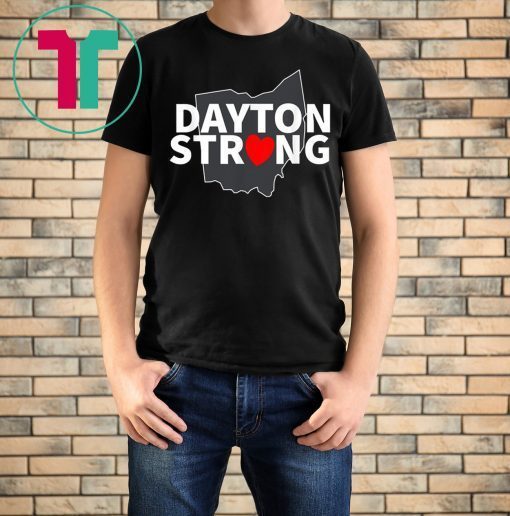 Dayton Strong Ohio Women Men Shirt