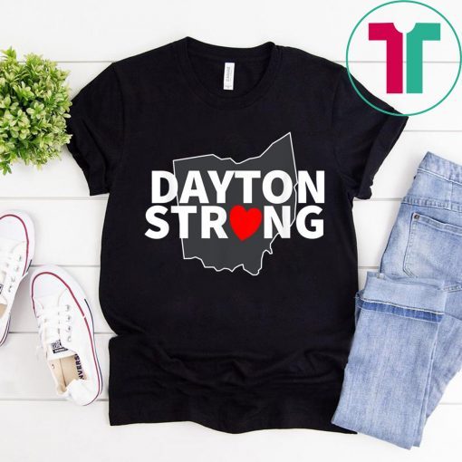 Dayton Strong Ohio Women Men Shirt