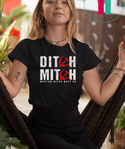 Ditch Mitch Moscow McConnell Must Go 2020 Vote Protest Gift T-Shirt