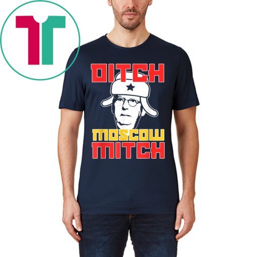 Ditch Moscow Mitch Traitor Kentucky Democrats Shirt