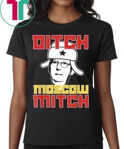 Ditch Moscow Mitch Traitor Kentucky Democrats Shirt