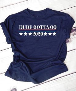 Mens Dude Gotta Go Tee Shirts