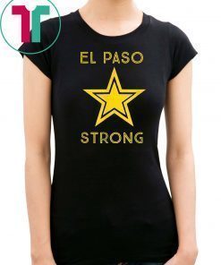 El Paso STRONG Star Tee Shirt