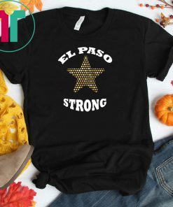 El Paso STRONG Star Tee Shirt