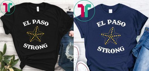 El Paso STRONG Star Tee Shirt