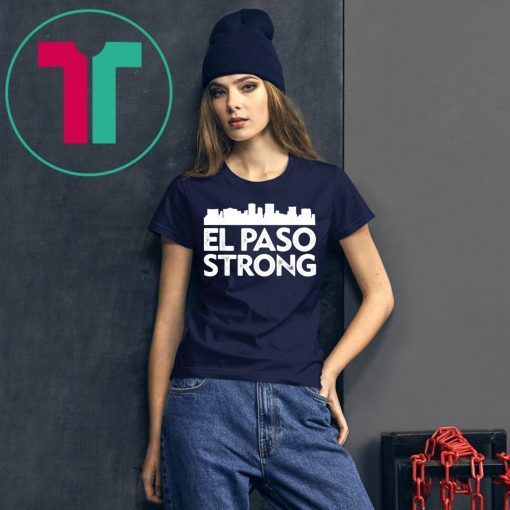 Womens El Paso Strong T-Shirt