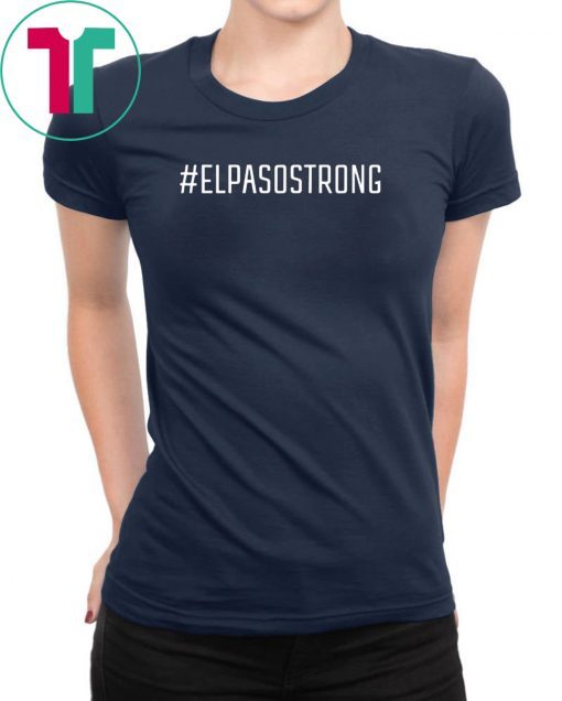 El Paso Strong #ElPasoStrong Distressed Flag T-Shirt