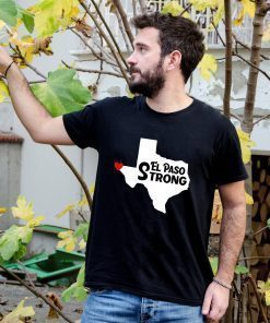 El Paso Strong Heart T-Shirt Supporting Shooting Victims Shirt