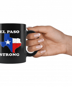 El Paso Strong Mug Pray for El Paso Mug