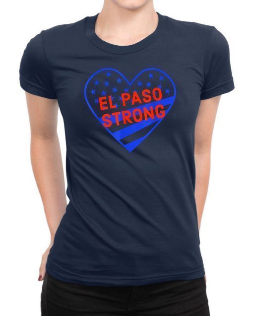 El Paso Strong Shirt T-Shirts