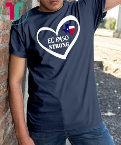El Paso Strong Shirt Texas Flag T-Shirt