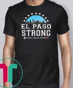 El Paso Strong Shirt Texas Flag T-Shirt T-Shirt