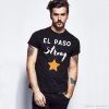El Paso Texas Strong Star Shirt