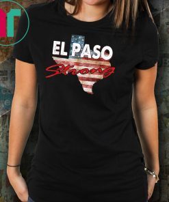 El Paso Strong Unisex Tee Shirts