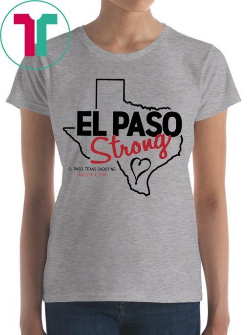 El Paso Strong TShirt
