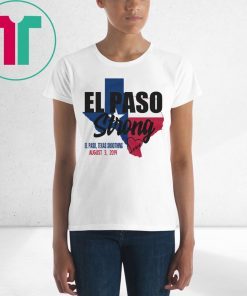 El Paso Strong Support El Paso Texas T-Shirt