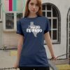 El Paso Strong T-Shirt Support El Paso Classic Gift Tee Shirt