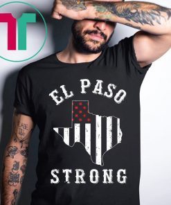 El Paso Strong Support El Paso Shirt