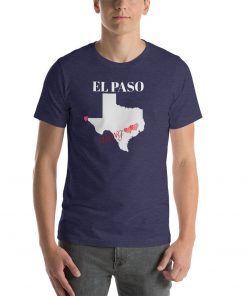 El Paso Strong T-Shirt Support El Paso Texas T-Shirt