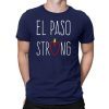 El Paso Strong - Texas Shooting Tragedy August 3, 2019 T-Shirt
