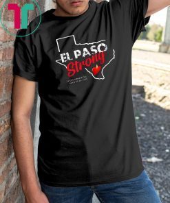 Buy El Paso Strong Tshirt Elpasostrong American Flag Texas Tee Shirts
