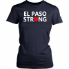El Paso strong shirt #ElPasoStrong 2019 T-Shirt