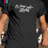 El Paso strong shirt #ElPasoStrong T-Shirt