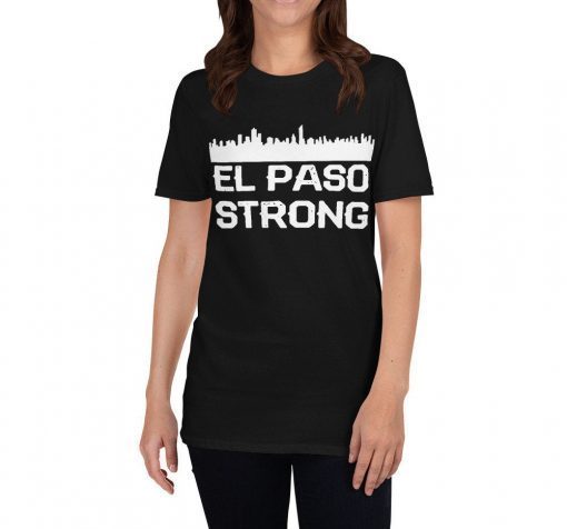El paso Strong T-Shirt #ElPasoStrong T-Shirt