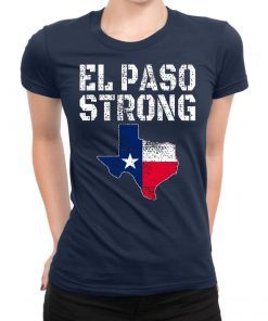 #ElPasoStrong El Paso Strong August 3 2019 T-Shirt
