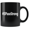 #ElPasoStrong El Paso Strong Shooting Mug