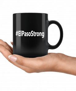 #ElPasoStrong El Paso Strong Shooting Mug