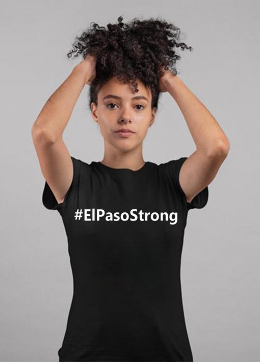 ElPasoStrong El Paso Strong T-Shirt Mens and Womens Clothing