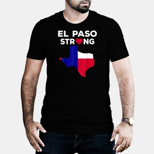 #ElPasoStrong El Paso Strong shirt