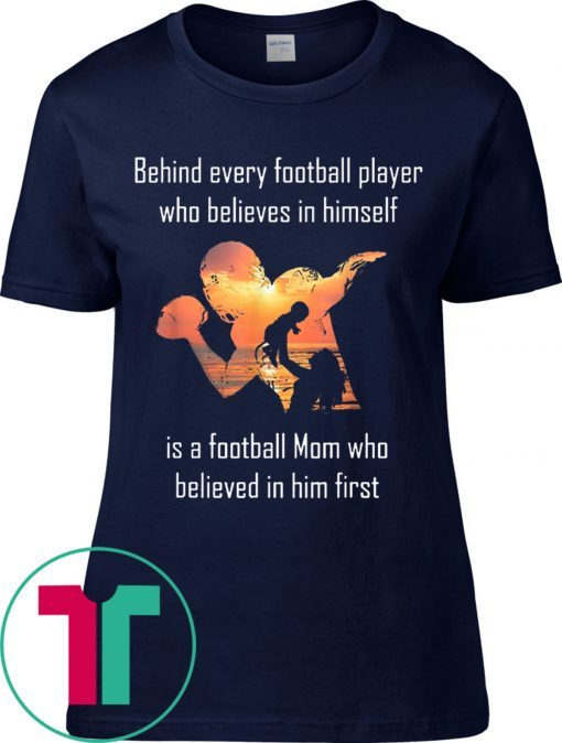 Family Mother Gift Shirt Behind Every Football Player Shirt