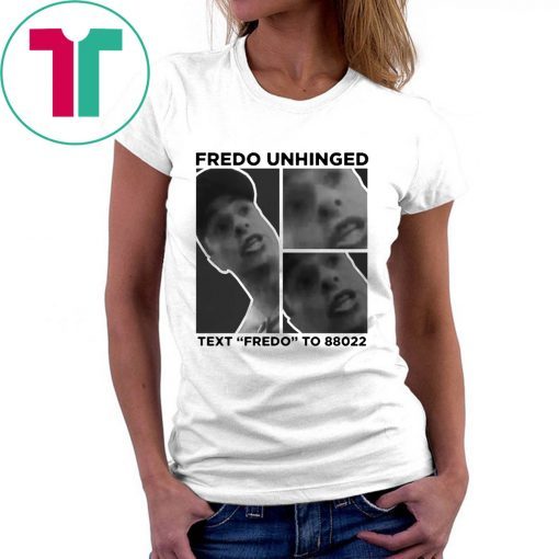 Fredo Unhinged Chris Cuomo T-Shirt