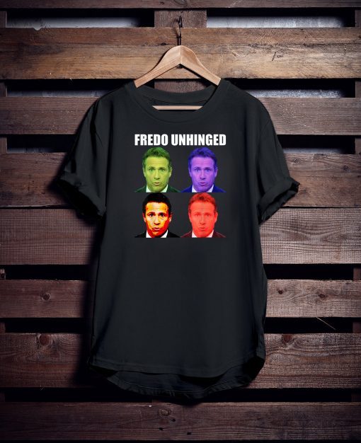 Mens Fredo Unhinged funny T-Shirt